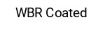 WBR Coated